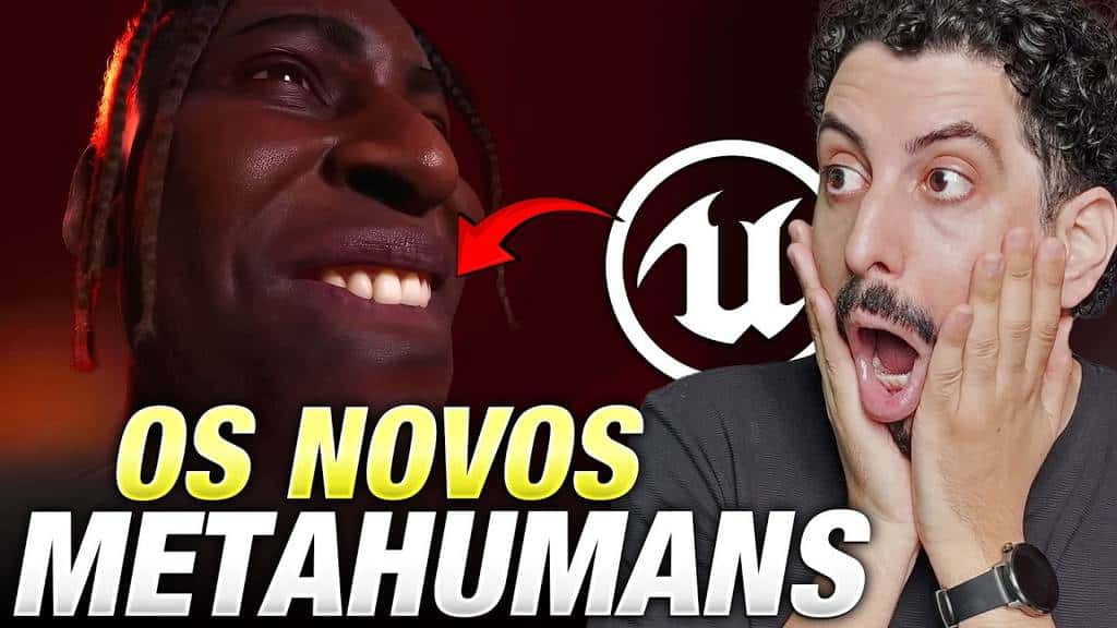 Unreal Engine 5.6 e a Evolução dos MetaHumans: O Que Mudou?