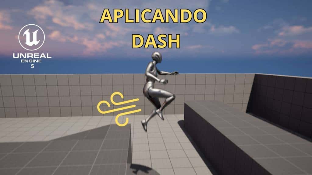 3 Passos Essenciais para Criar um Dash com Impulso no Unreal Engine 5
