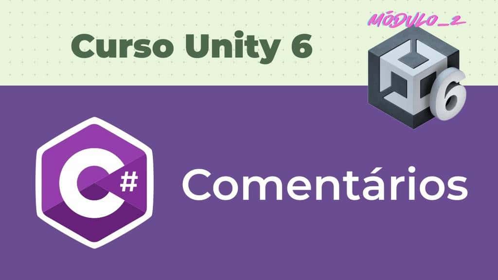 Como Usar Comentários em C# para Documentar Seu Código na Unity