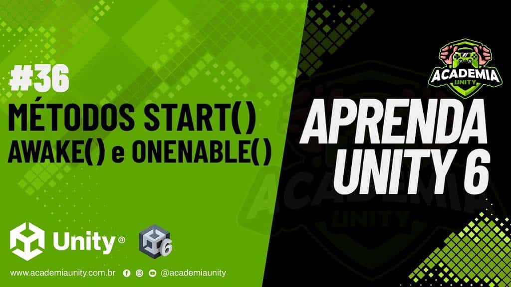 Como Usar Start(), Awake() e OnEnable() no Unity 6